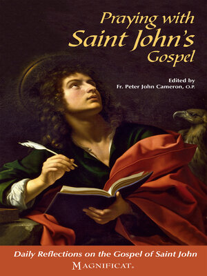 cover image of Praying with Saint John's Gospel: Daily Reflections on the Gospel of Saint John